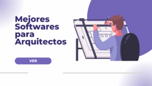 Mejores Softwares para Arquitectos